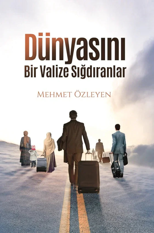 Dünyasını Bir Valize Sığdıranlar kitap kapağı – Harun Tokak