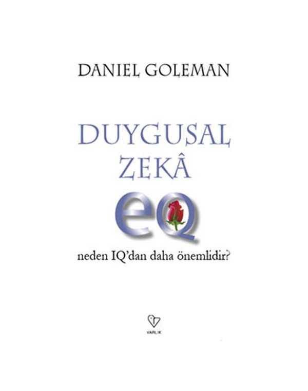 Duygusal Zeka-Neden IQ'dan Daha Önemlidir? kitap kapağı