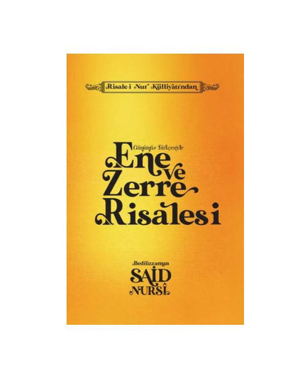 Ene ve Zerre Risalesi - Günümüz Türkçesiyle