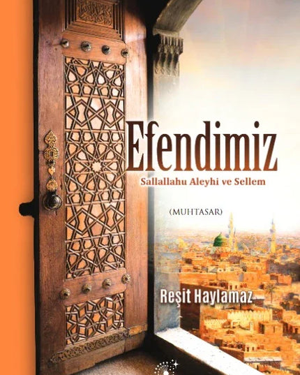 Efendimiz (Muhtasar) kitap kapağı – Dr. Reşit Haylamaz