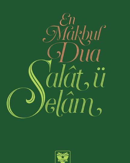 En Makbul Dua - Salât ü Selâm kitap kapağı – M. Fethullah Gülen