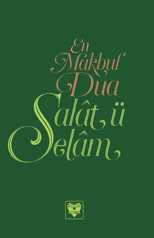 En Makbul Dua - Salât ü Selâm kitap kapağı – M. Fethullah Gülen