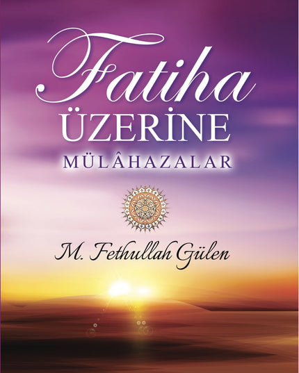Fatiha Üzerine Mülâhazalar kitap kapağı – M. Fethullah Gülen