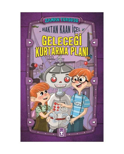 Zaman Turşusu - Geleceği Kurtarma Planı kitap kapağı