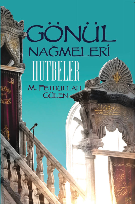Gönül Nağmeleri Hutbeler kitap kapağı – M. Fethullah Gülen