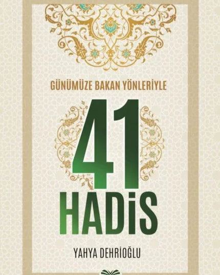 Günümüze Bakan Yönleriyle 41 Hadis kitap kapağı – M. Fethullah Gülen