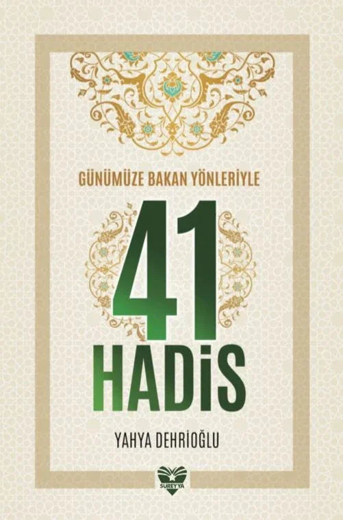 Günümüze Bakan Yönleriyle 41 Hadis kitap kapağı – M. Fethullah Gülen