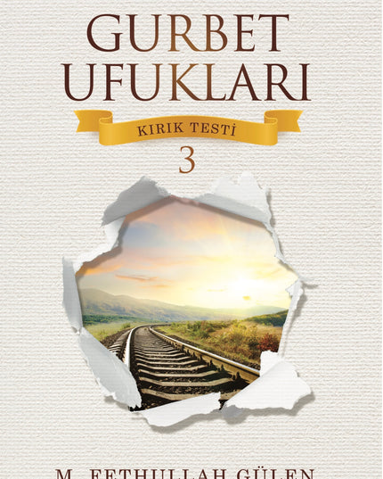 Gurbet Ufukları (Kırık Testi 3)