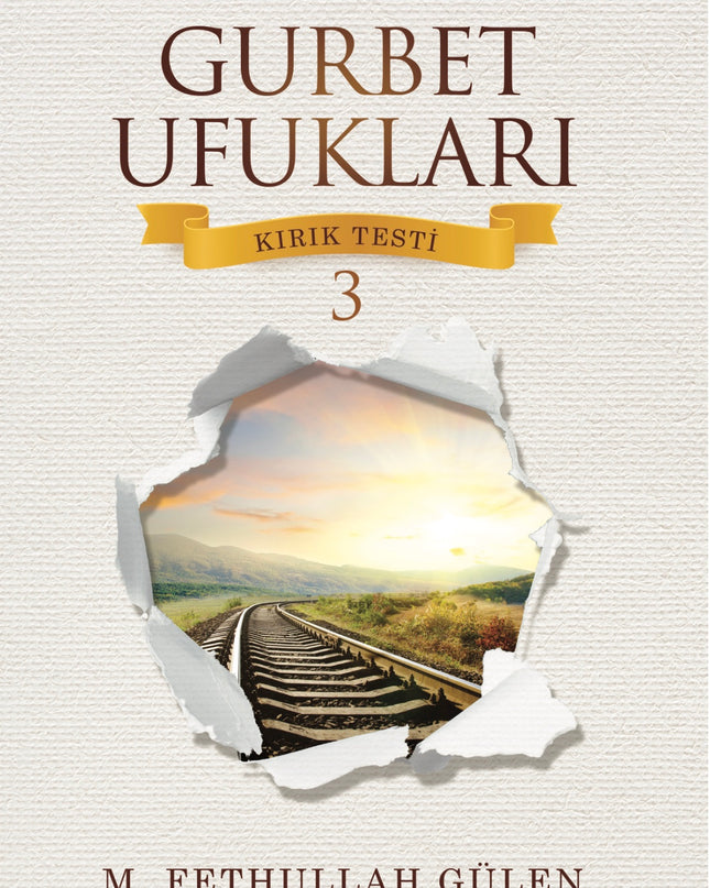 Gurbet Ufukları (Kırık Testi 3)