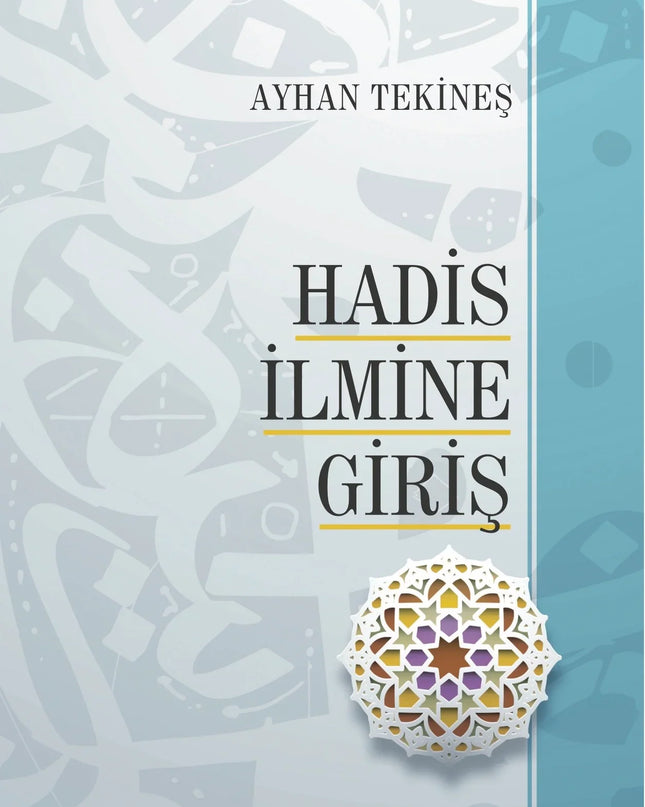 Hadis İlmine Giriş kitap kapağı – Prof. Dr. Ayhan Tekineş