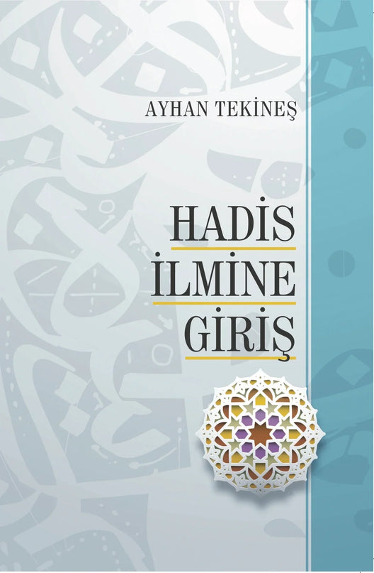 Hadis İlmine Giriş kitap kapağı – Prof. Dr. Ayhan Tekineş