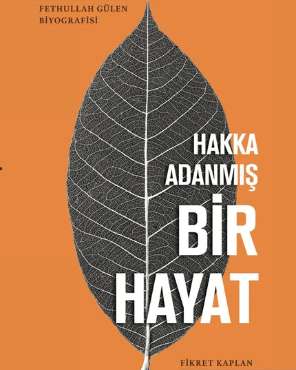 Hakka Adanmış Bir Hayat / Fethullah Gülen Biyografisi kitap kapağı – Mehmet Yılmaz Bahçıvan