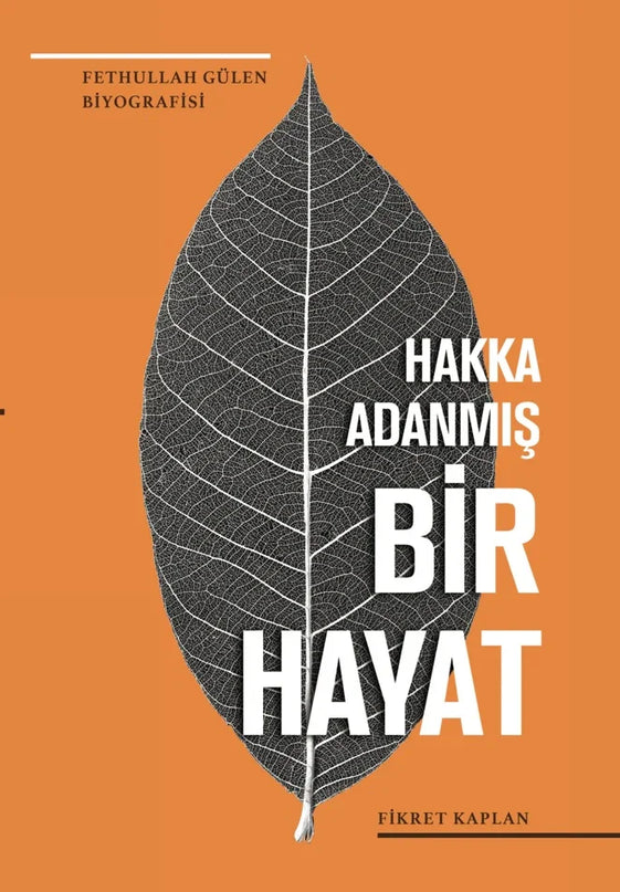 Hakka Adanmış Bir Hayat / Fethullah Gülen Biyografisi kitap kapağı – Mehmet Yılmaz Bahçıvan
