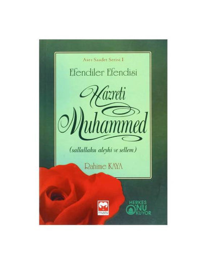 Efendiler Efendisi Hazreti Muhammed-Yeni Baski - Kitap Oku