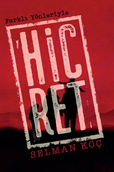 Hicret kitap kapağı – Selman Kuzu