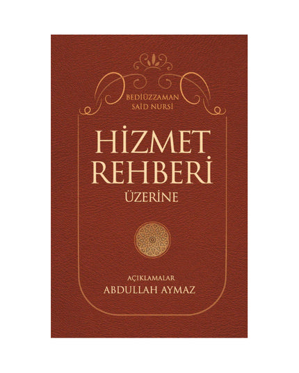 Hizmet Rehberi Üzerine