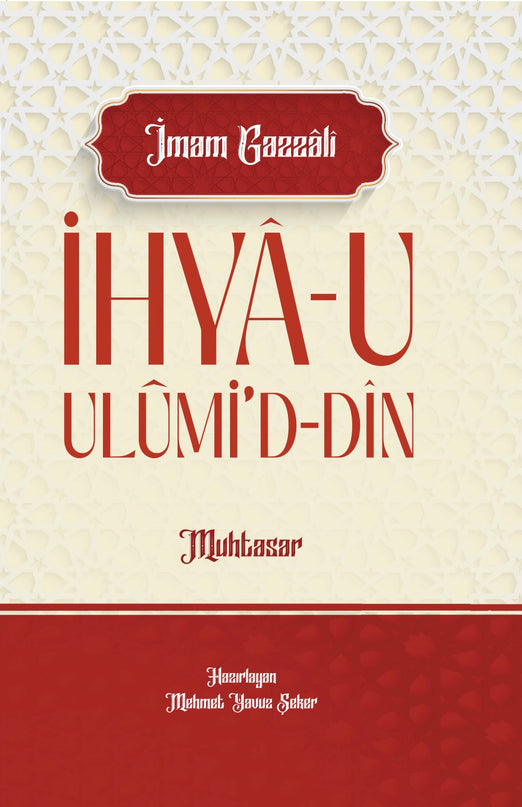 İhyâ-u Ulûmid-dîn - Kitap Oku