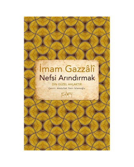 Nefsi Arındırmak - Din Güzel Ahlaktır kitap kapağı