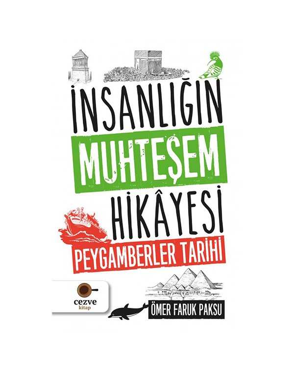 İnsanlığın Muhteşem Hikayesi - Peygamberler Tarihi kitap kapağı