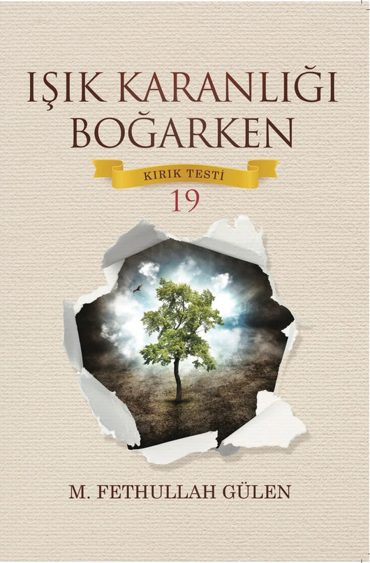 Işık Karanlığı Boğarken (Kırık Testi-19) kitap kapağı – M. Fethullah Gülen