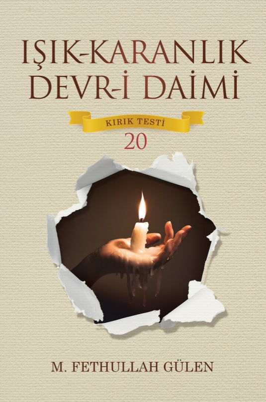 Işık-Karanlık Devr-i Daimi (Kırık Testi - 20) kitap kapağı – M. Fethullah Gülen