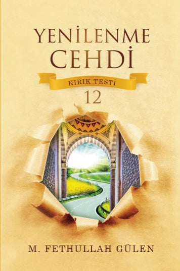 Kirik Testi 12 - Yenilenme Cehdi