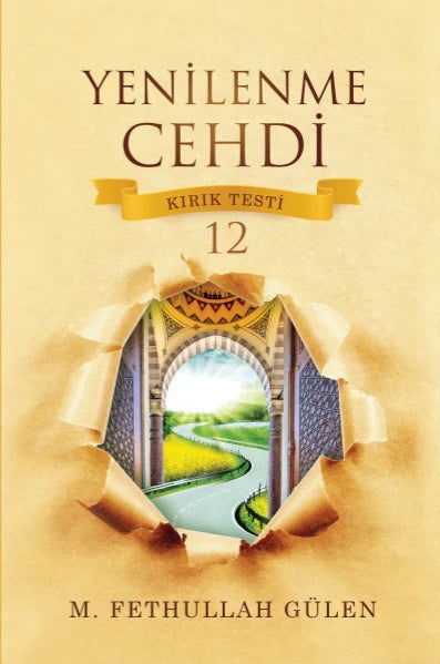 Kirik Testi 12 - Yenilenme Cehdi
