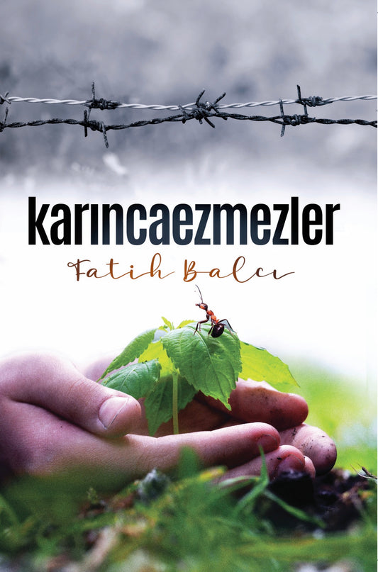 Karıncaezmezler kitap kapağı – Fatih Balcı