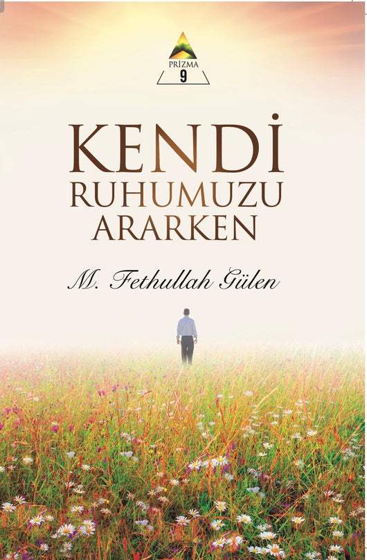 Kendi Ruhumuzu Ararken (Prizma 9) kitap kapağı – M. Fethullah Gülen
