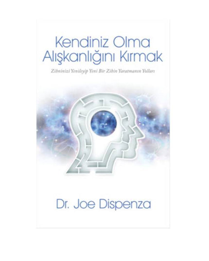 Kendiniz Olma Alışkanlığını Kırmak kitap kapağı