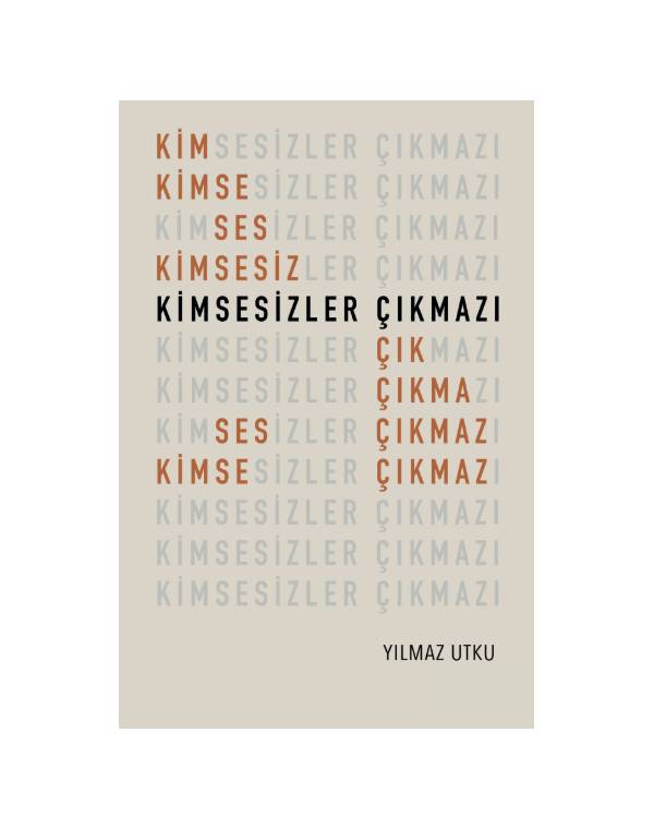 Kimsesizler Çıkmazı