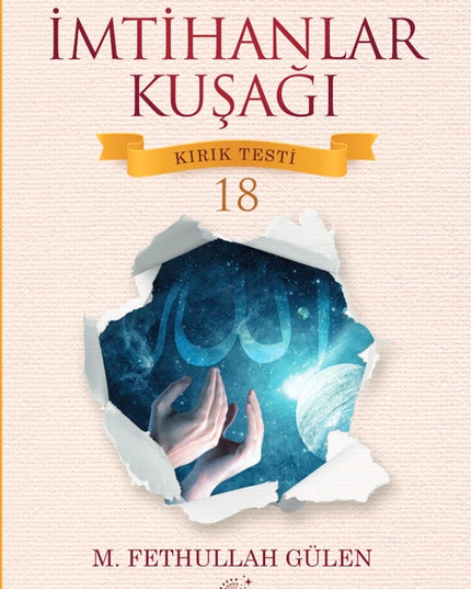 Kırık Testi 18: İmtihanlar Kuşağı