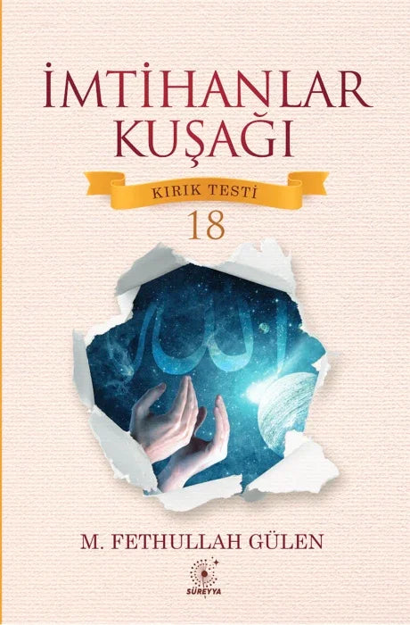 Kırık Testi 18: İmtihanlar Kuşağı kitap kapağı – M. Fethullah Gülen