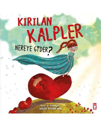 Kırılan Kalpler Nereye Gider? kitap kapağı
