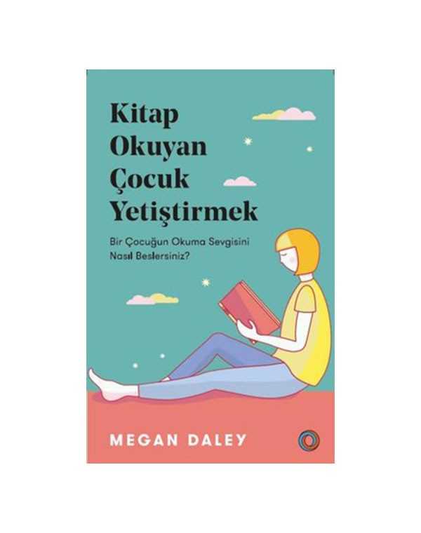 Kitap Okuyan Çocuk Yetiştirmek kitap kapağı