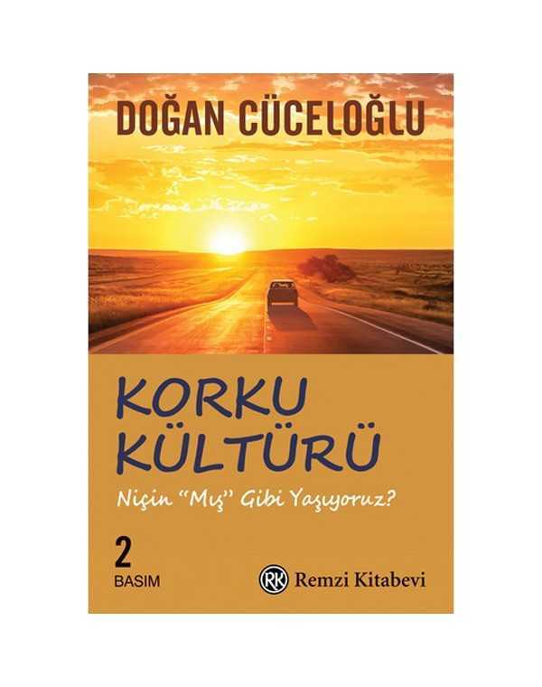 Korku Kültürü - Niçin 'Mış Gibi' Yaşıyoruz ? kitap kapağı