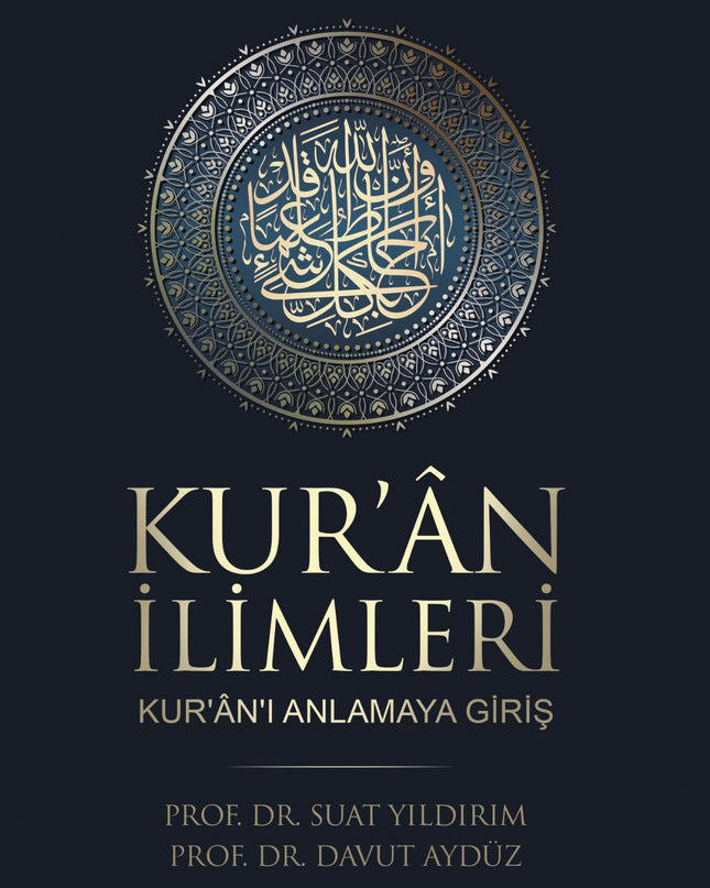 Kur’an İlimleri (Kur’an’ı Anlamaya Giriş) kitap kapağı – Prof. Dr. Suat Yıldırım & Prof. Dr. Davut Aydüz