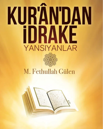 Kur’an’dan İdrake Yansıyanlar kitap kapağı – M. Fethullah Gülen