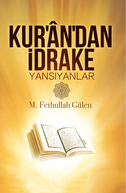 Kur’an’dan İdrake Yansıyanlar kitap kapağı – M. Fethullah Gülen