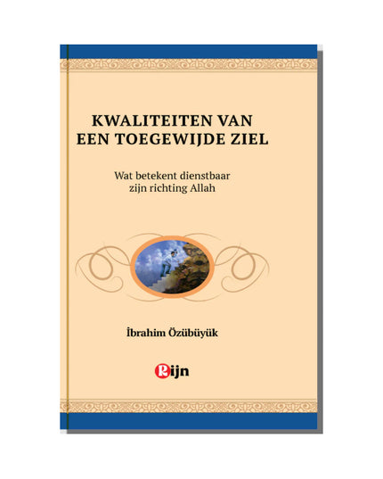 Kwaliteiten Van een Toegewijde Ziel
