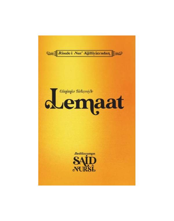 Lemaat Risale - Günümüz Türkçesiyle