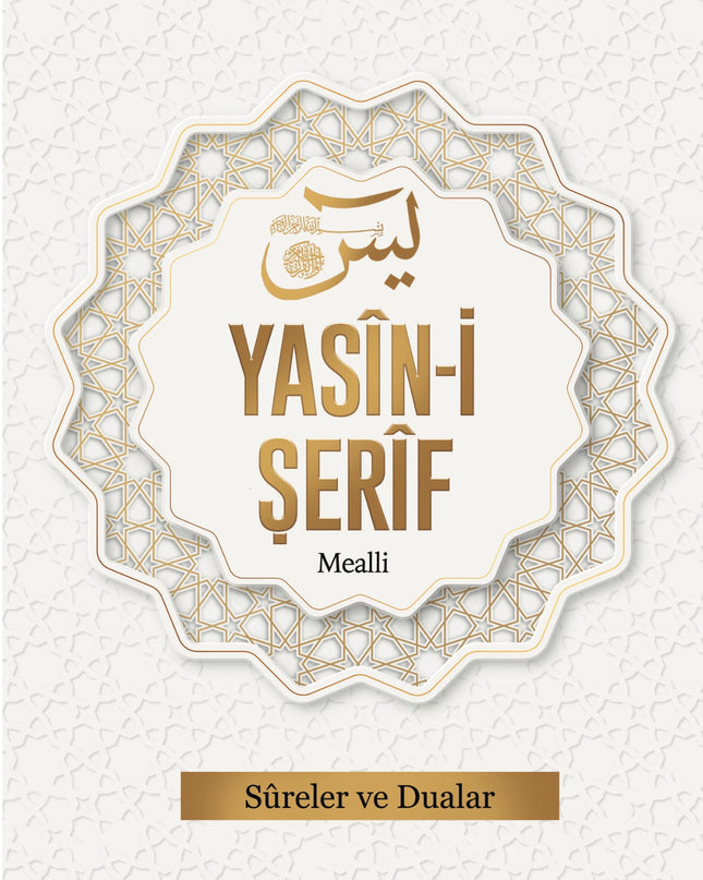 Mealli Yâsîn-i Şerîf Sûreler ve Dualar