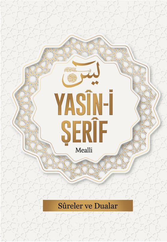 Mealli Yâsîn-i Şerîf Sûreler ve Dualar - Kitap Oku