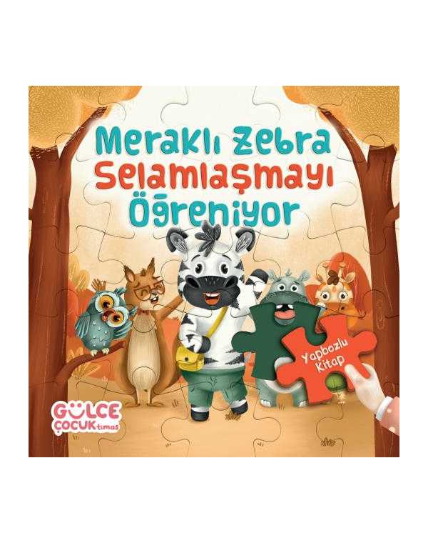 Meraklı Zebra Selamlaşmayı Öğreniyor / Yapbozlu Kitap 2 kitap kapağı