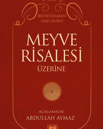 Meyve Risalesi Üzerine