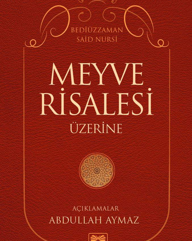 Meyve Risalesi Üzerine