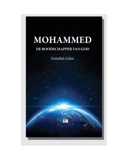 Mohammed | De Boodschapper Van God -  M. Fetullah Gulen