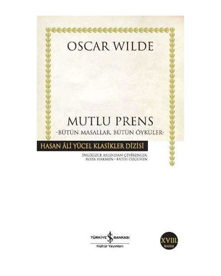 Mutlu Prens – Bütün Masallar, Bütün Öyküler kitap kapağı 