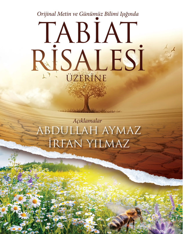 Orijinal Metin ve Günümüz Bilimi Işığında Tabiat Risalesi Üzerine