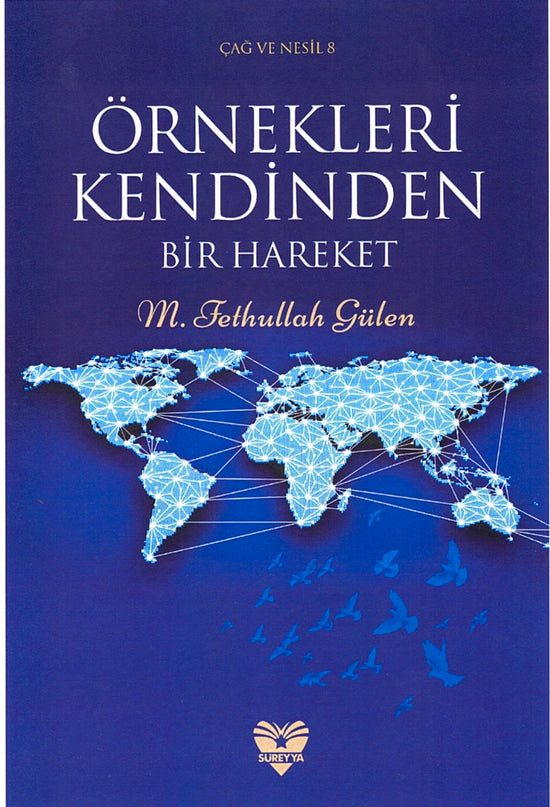 Örnekleri Kendinden Bir Hareket (Çağ ve Nesil 8) kitap kapağı – M. Fethullah Gülen
